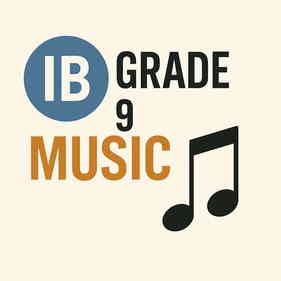 IB Grade 9 Music